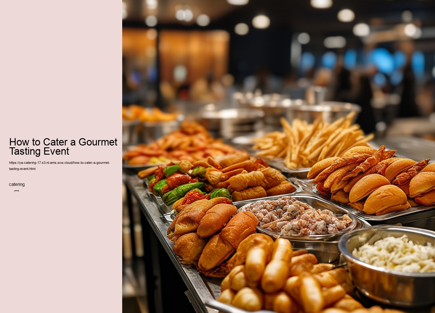 How to Cater a Gourmet Tasting Event