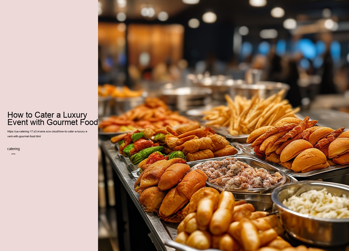 How to Cater a Luxury Event with Gourmet Food