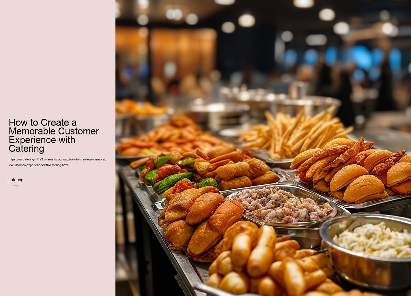 How to Create a Memorable Customer Experience with Catering